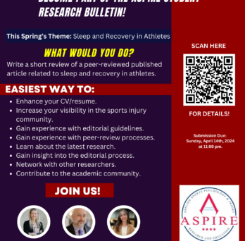 Submit to ASPIRE's Student Research Bulletin. Write a 375–400-word review of a peer-reviewed published article related to sleep and recovery in athletes. Enhance your resume & gain visibility in the sports & injury community. Participate & grow!
                  